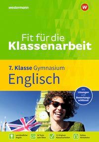 Fit für die Klassenarbeit EN GY 7 