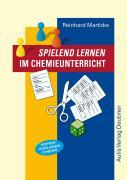 Spielend Lernen im Chemieunterricht 