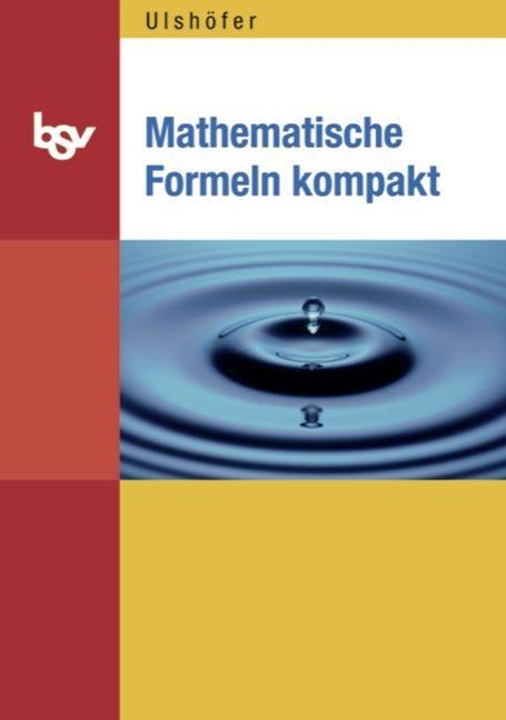 Mathematische Formeln kompakt 