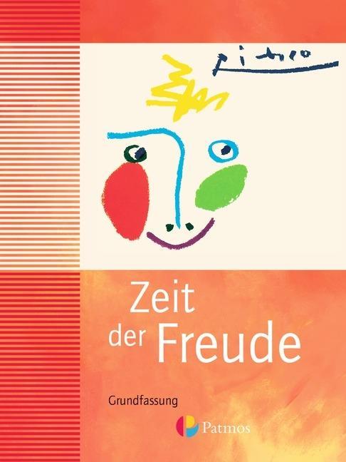 Zeit der Freude. 5/6 - Das neue Programm. Grundfassung 