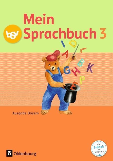 Mein Sprachbuch 3. Bayern 