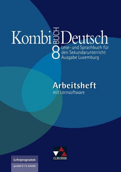 Kombi-Buch Deutsch 8 Ausgabe Luxemburg Arbeitsheft 