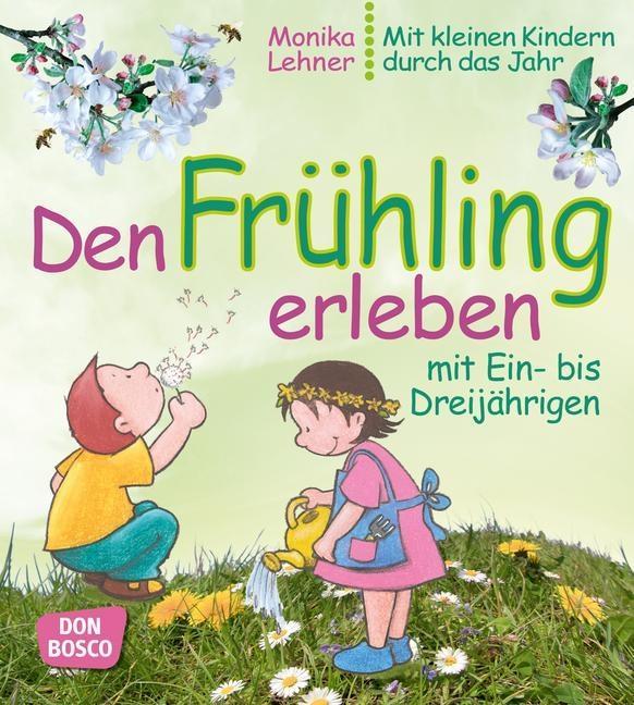 Den Frühling erleben mit Ein- bis Dreijährigen 