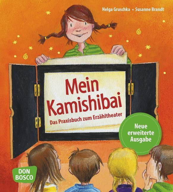 Mein Kamishibai - Das Praxisbuch zum Erzähltheater 
