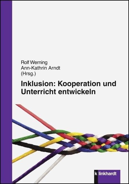 Inklusion: Kooperation und Unterricht entwickeln 