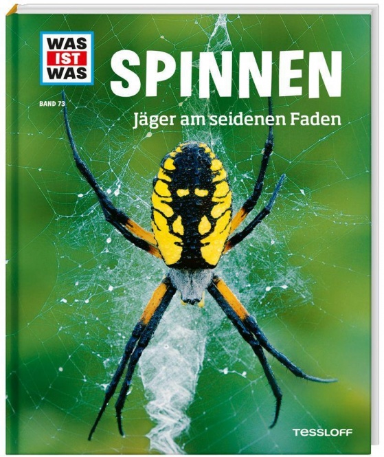 Was ist Was - Band 73 Spinnen. Jäger am seidenen Faden 