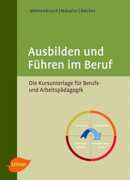Ausbilden und Führen im Beruf 