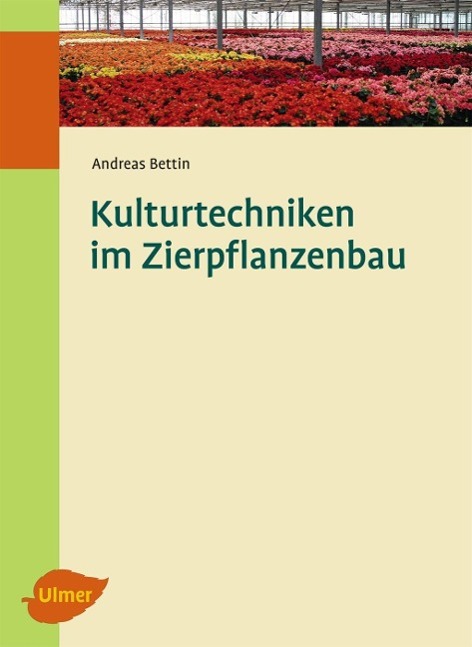 Kulturtechniken im Zierpflanzenbau 