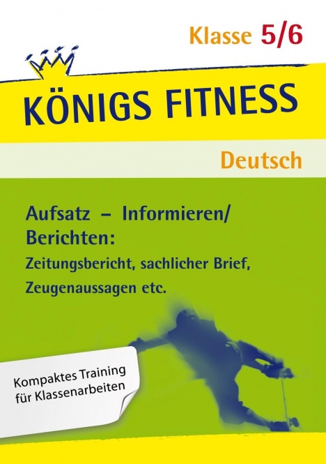 Informieren - Berichten  5./6. Schuljahr. Lösungen 