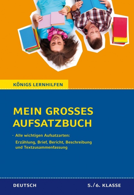 Mein großes Aufsatzbuch 5./6. Schuljahr 