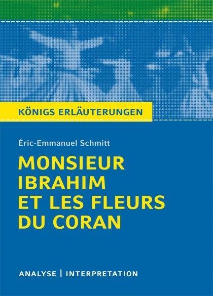 Monsieur Ibrahim et les fleurs du Coran von Éric-Emmanuel Schmitt. Textanalyse und 