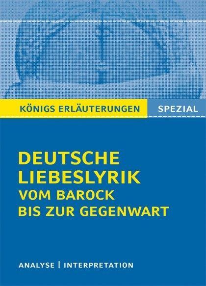 Deutsche Liebeslyrik vom Barock bis zur Gegenwart 