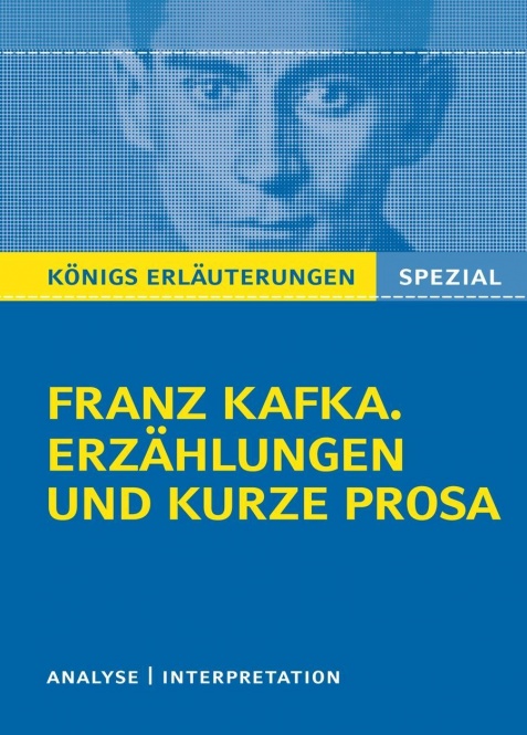 Kafka, Erzählungen und kurze Prosa 