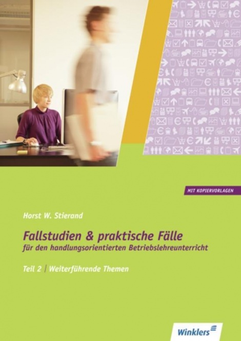 Fallstudien und praktische Fälle 2. Weiterführende Themen 