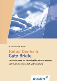 Gutes Deutsch - Gute Briefe. CD-ROM 