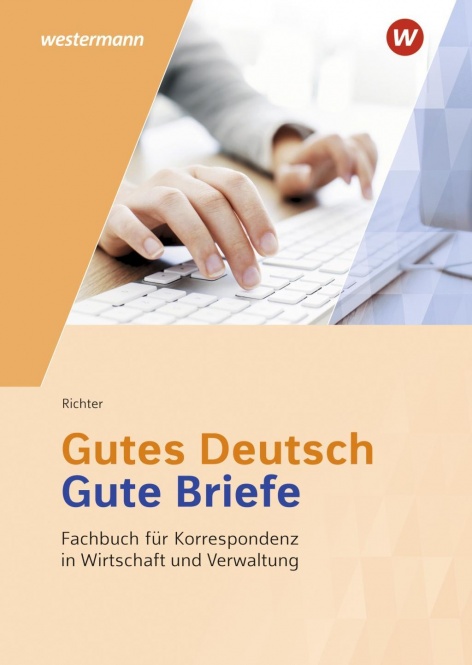 Gutes Deutsch - Gute Briefe. Schülerbuch. 2020 