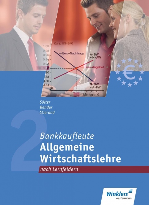 Bankkaufleute 2. Allgemeine Wirtschaftslehre 