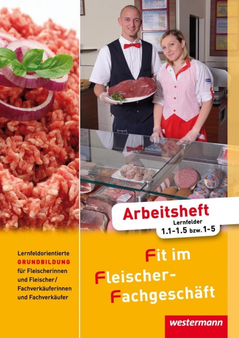 Fit im Fleischer-Fachgeschäft. Arbeitsheft. Fleischer 