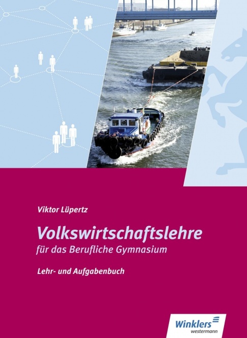 VWL für das Berufliche Gymnasium Schülerbuch 