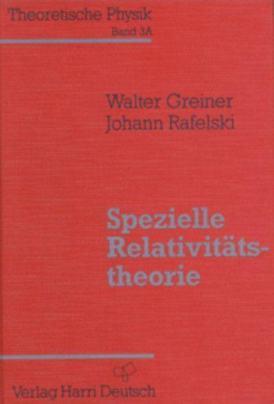 Theoretische Physik 3/A. Spezielle Relativitätstheorie 