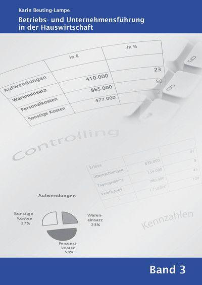 Betriebs- u. Unternehmensführung i. d. Hauswirtschaft, Band 3 