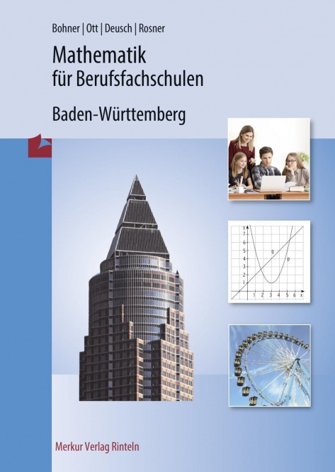 Mathematik für Berufsfachschulen. Wirtschaftsschulen. Baden-Württemberg 