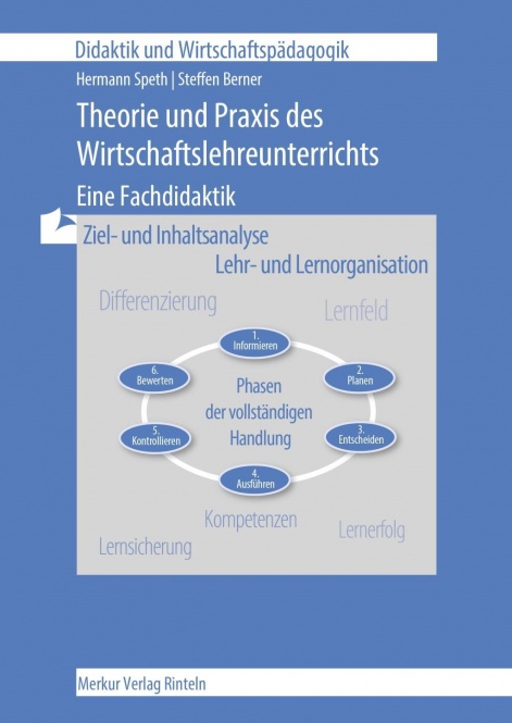 Theorie und Praxis des Wirtschaftslehreunterrichts 