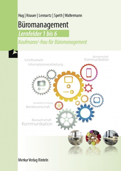 Lehrbuch Büromanagement Lernfelder 1 bis 6 
