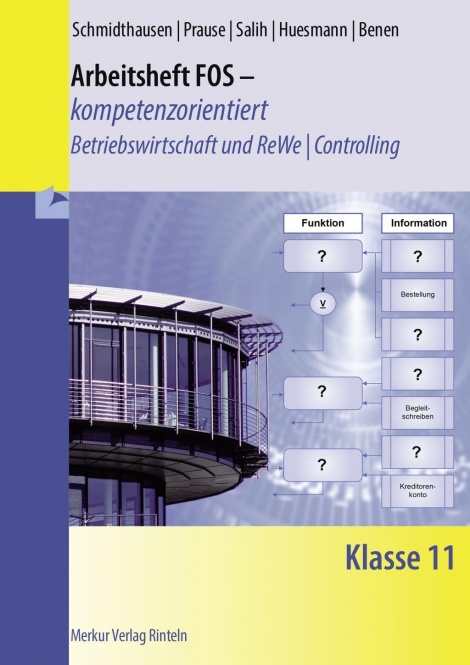 Arbeitsheft FOS - kompetenzorientiert - Betriebswirtschaft und Rechnungswesen / 