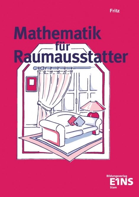 Mathematik für Raumausstatter. Schülerband 