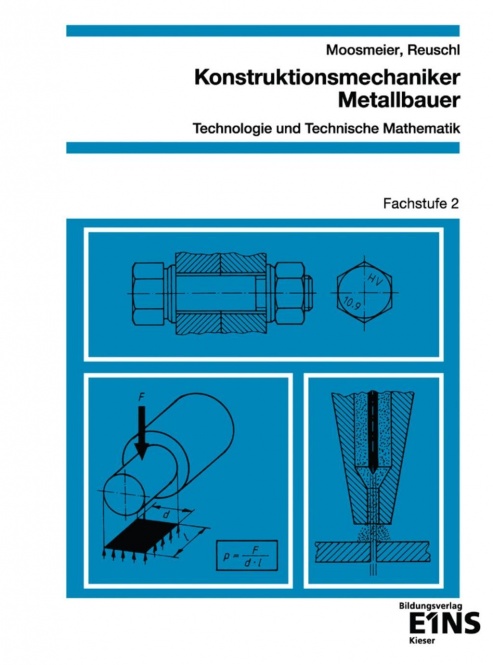 Konstruktionsmechaniker, Metallbauer. Fachstufe 2. Arbeitsblätter 