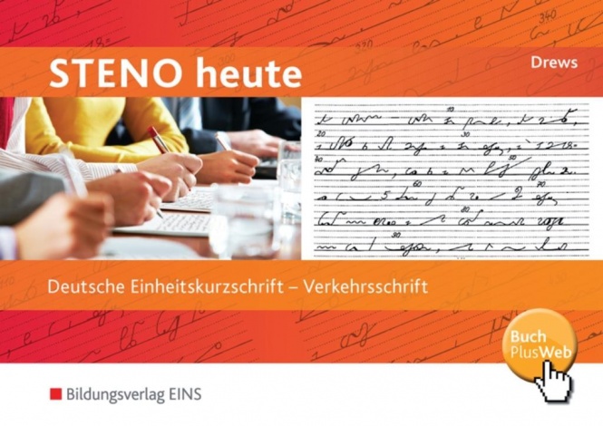 Steno heute:Verkehrsschrift Schülerband 