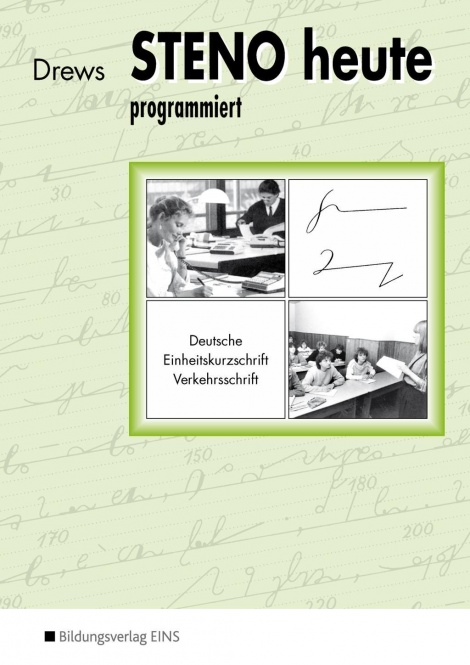 Steno heute:Lernprogramm 