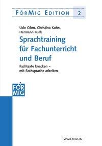 Sprachtraining für Fachunterricht und Beruf 