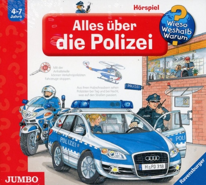 Wieso? Weshalb? Warum? Alles über die Polizei 