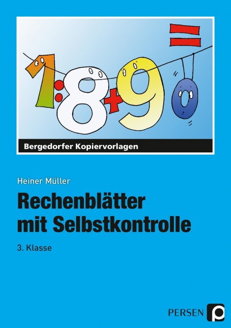 Rechenblätter mit Selbstkontrolle. 3. Schuljahr 
