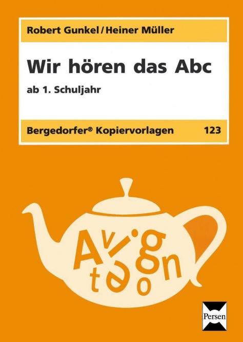 Wir hören das ABC. Ab 1. Schuljahr 