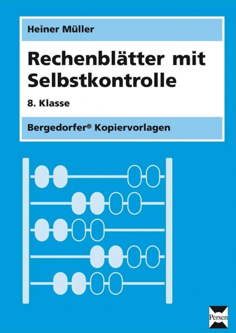 Rechenblätter mit Selbstkontrolle. 8. Schuljahr 
