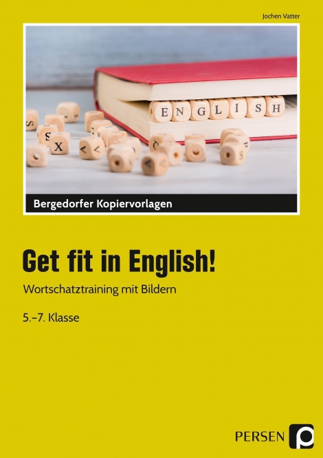 Get fit in English! - Wortschatztraining mit Bildern 