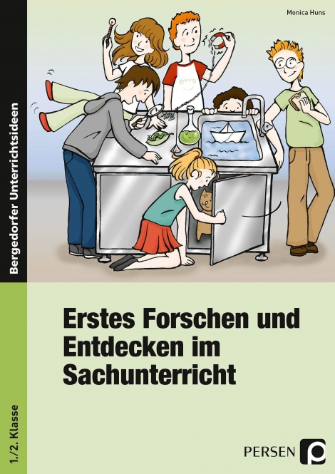 Erstes Forschen und Entdecken im Sachunterricht 
