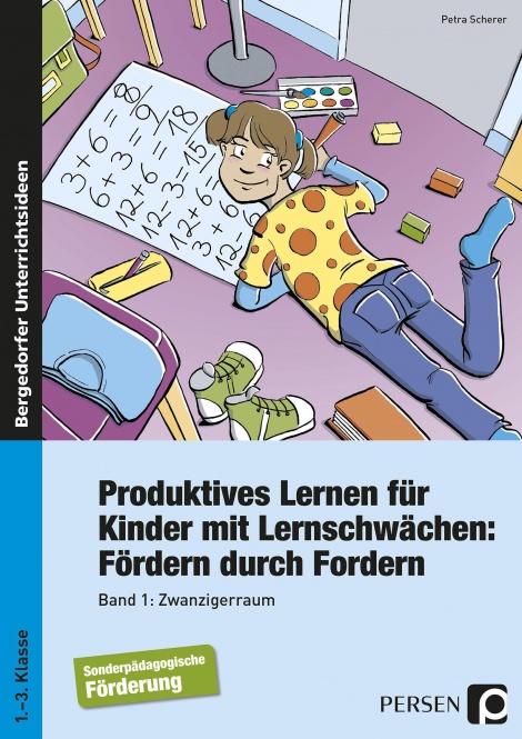 Produktives Lernen für Kinder mit Lernschwächen 1. Zwanzigerraum 