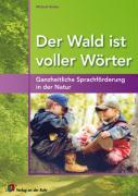 Der Wald ist voller Wörter 