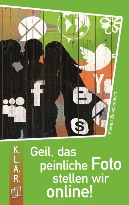 Geil, das peinliche Foto stellen wir online! 