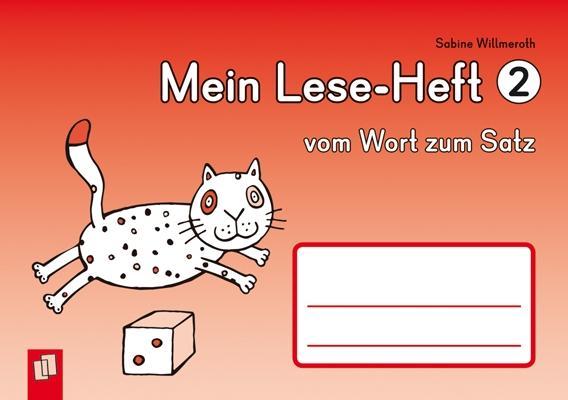 Mein Leseheft 2 - vom Wort zum Satz 