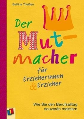 Mutmacher für ErzieherInnen 