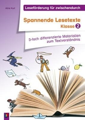 Leseförderung für zwischendurch: Spannende Lesetexte Klasse 2 