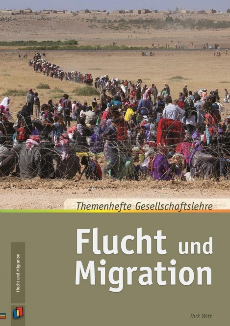 Themenhefte Gesellschaftslehre: Flucht+Migration 