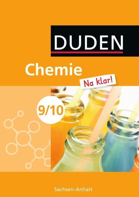 Chemie Na klar! 9/10. Schülerbuch. Sekundarschule. Sachsen-Anhalt 