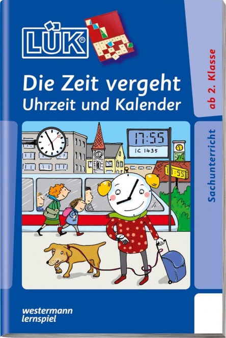 LÜK: Die Zeit vergeht 