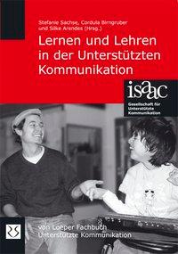 Lernen und Lehren in der Unterstützten Kommunikation 